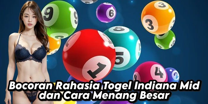 Bocoran Rahasia Togel Indiana Mid dan Cara Menang Besar Bocoran Rahasia Togel Indiana Mid dan Cara Menang Besar