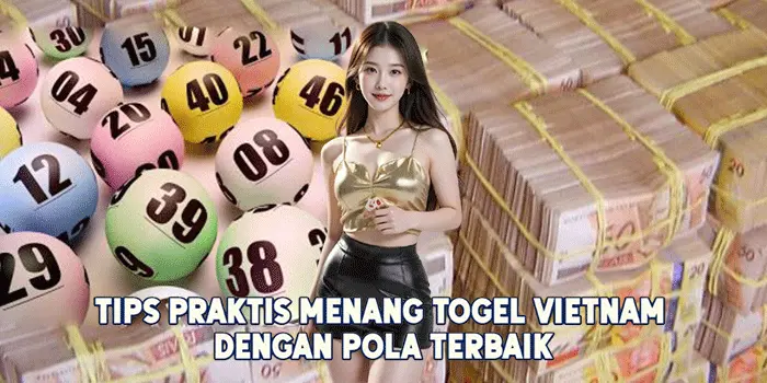 Tips Praktis Menang Togel Vietnam Dengan Pola Terbaik