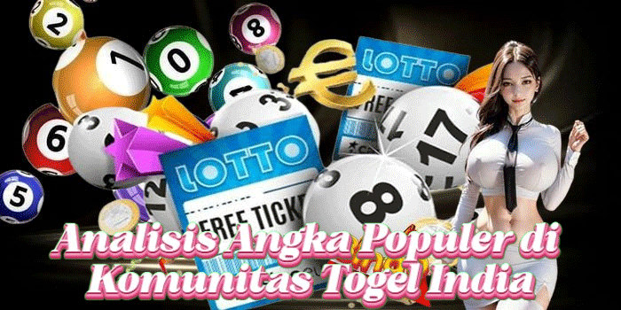 Analisis Angka Populer di Komunitas Togel India